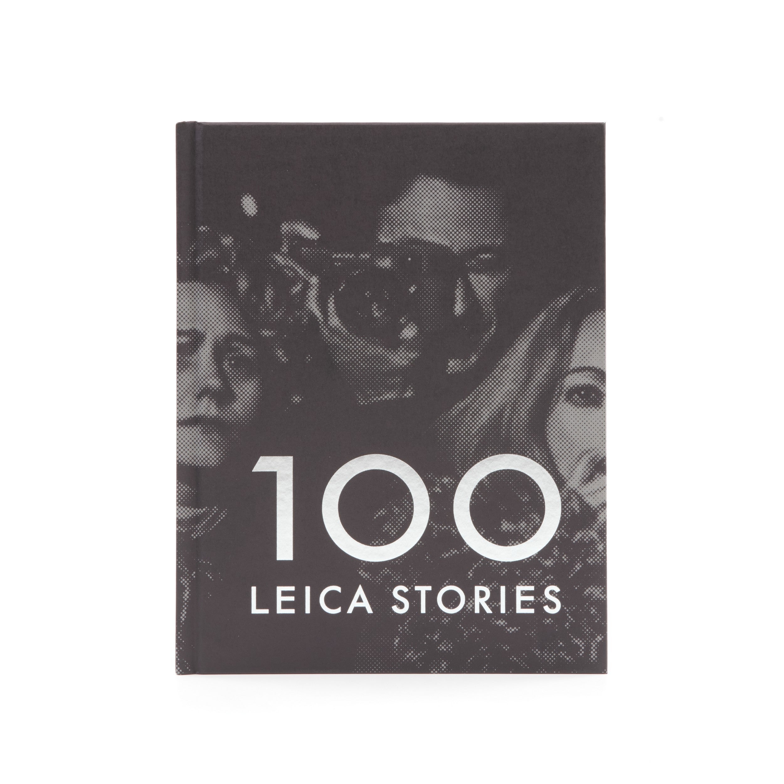 Leica Book - 100 Leica Stories