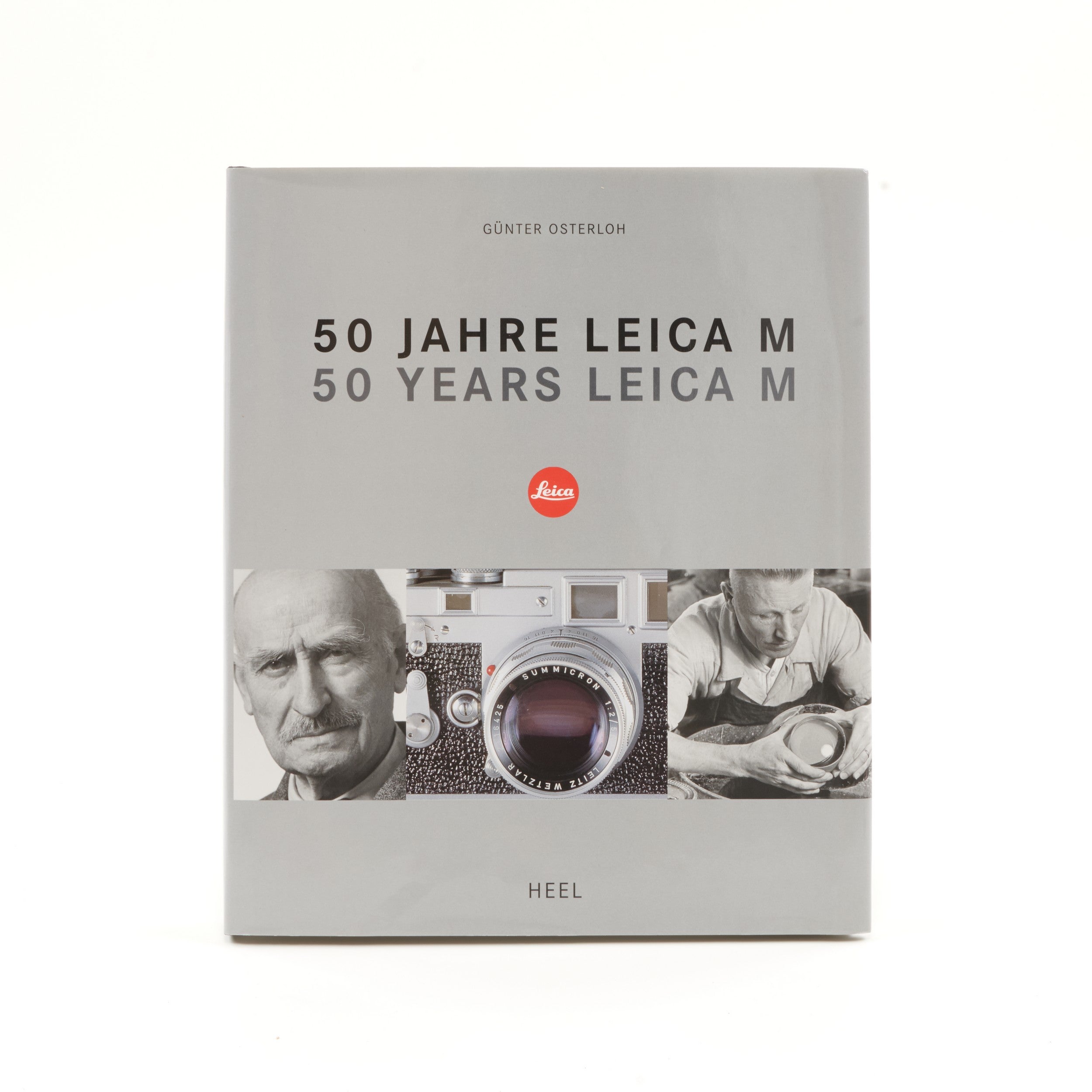 50 Jahre Leica M / 50 Years Leica M By Günter Osterloh