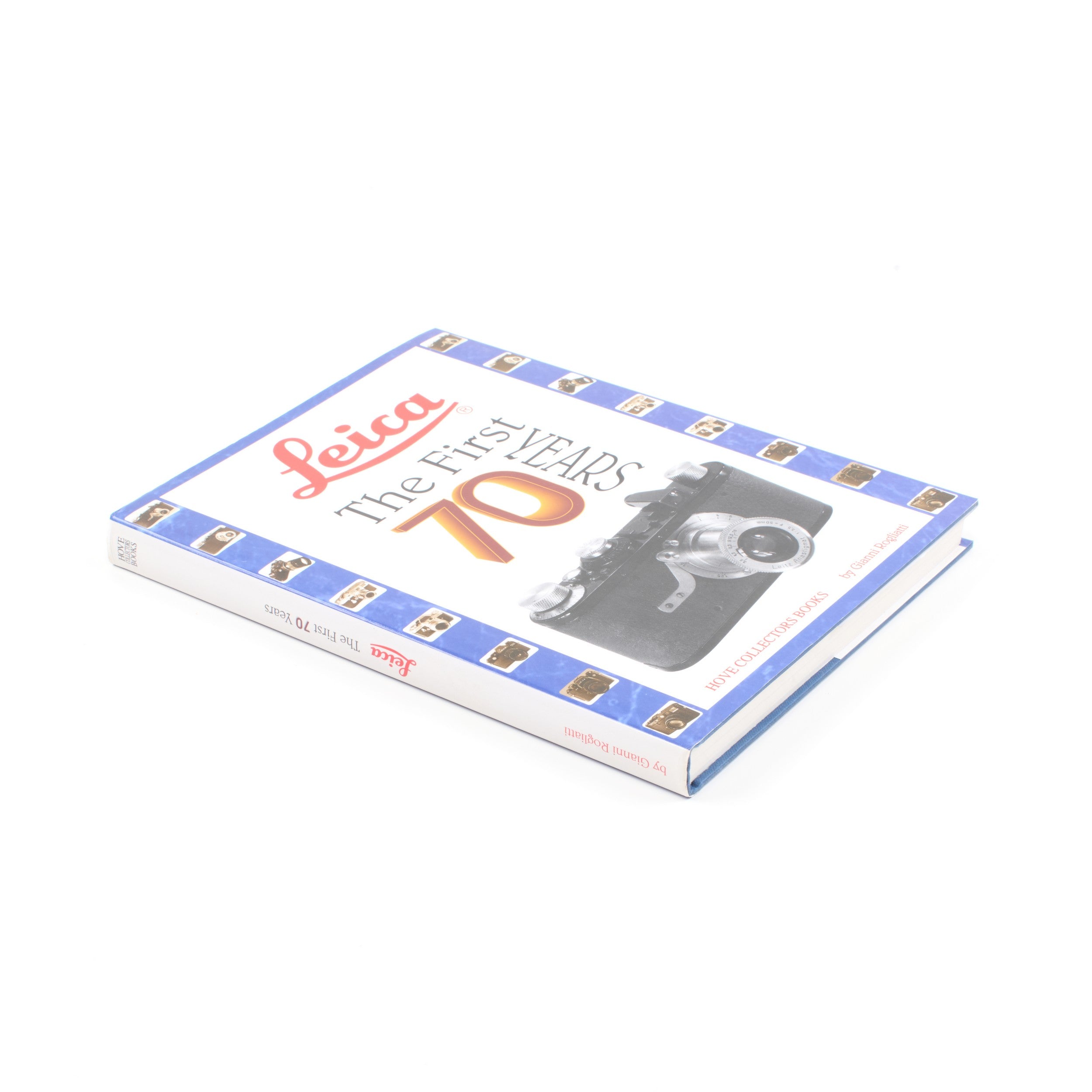 Leica The First 70 Years By Gianni Rogliatti