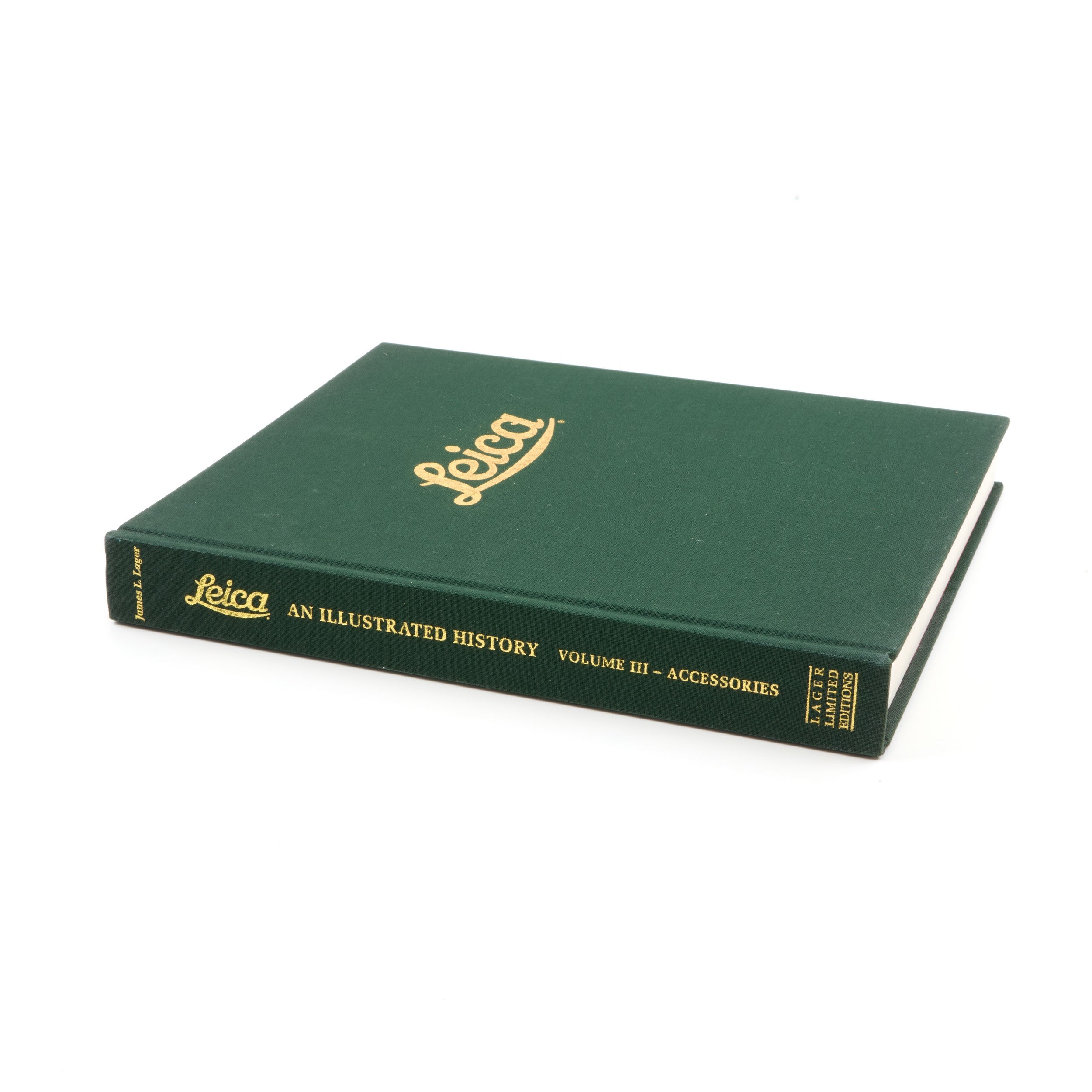 Leica An Illustrated History Set Volume I + II + III By James L. Lager