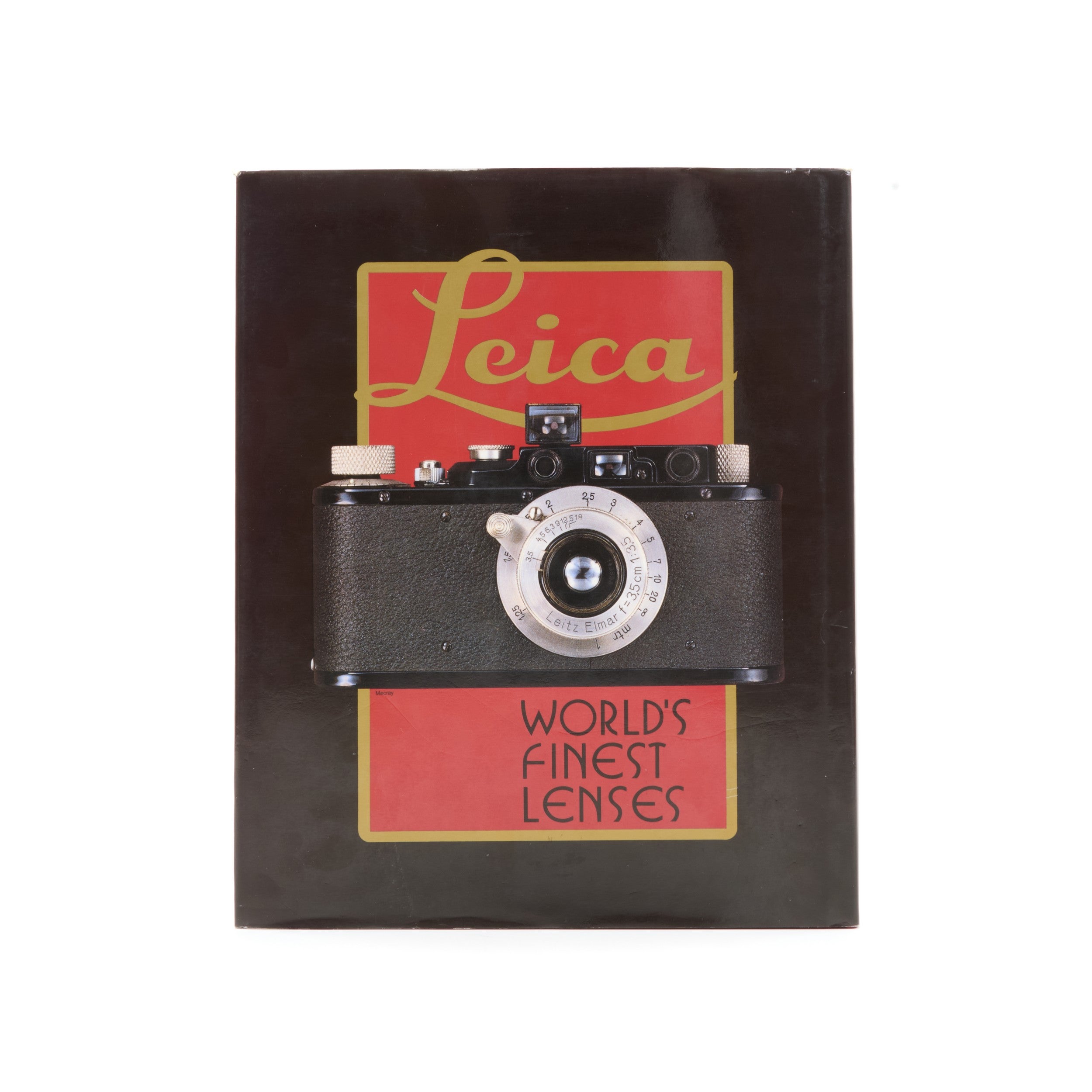 Leica An Illustrated History Volume II - Lenses By James L. Lager