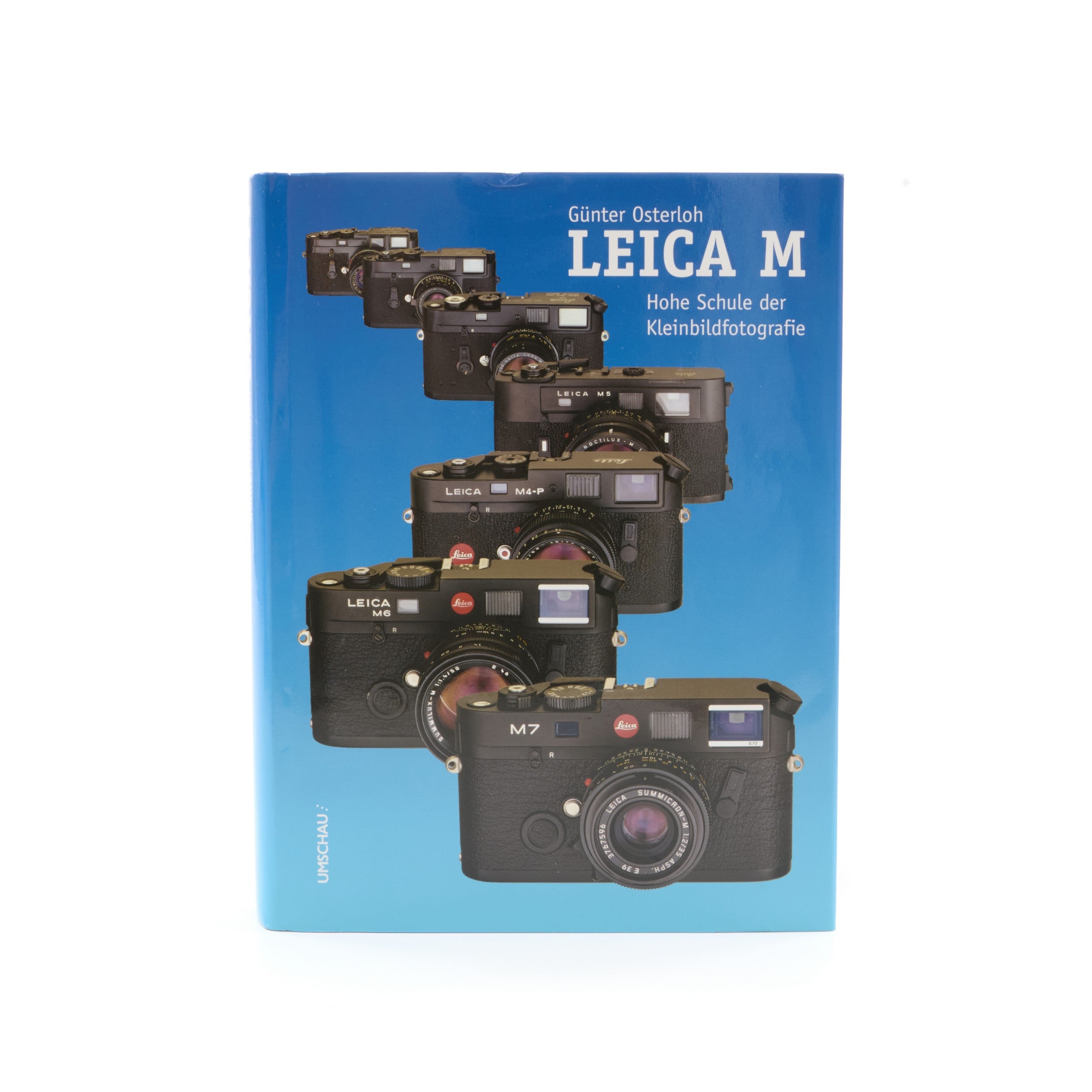 Leica M Hohe Schule der Kleinbildfotografie By Günter Osterloh