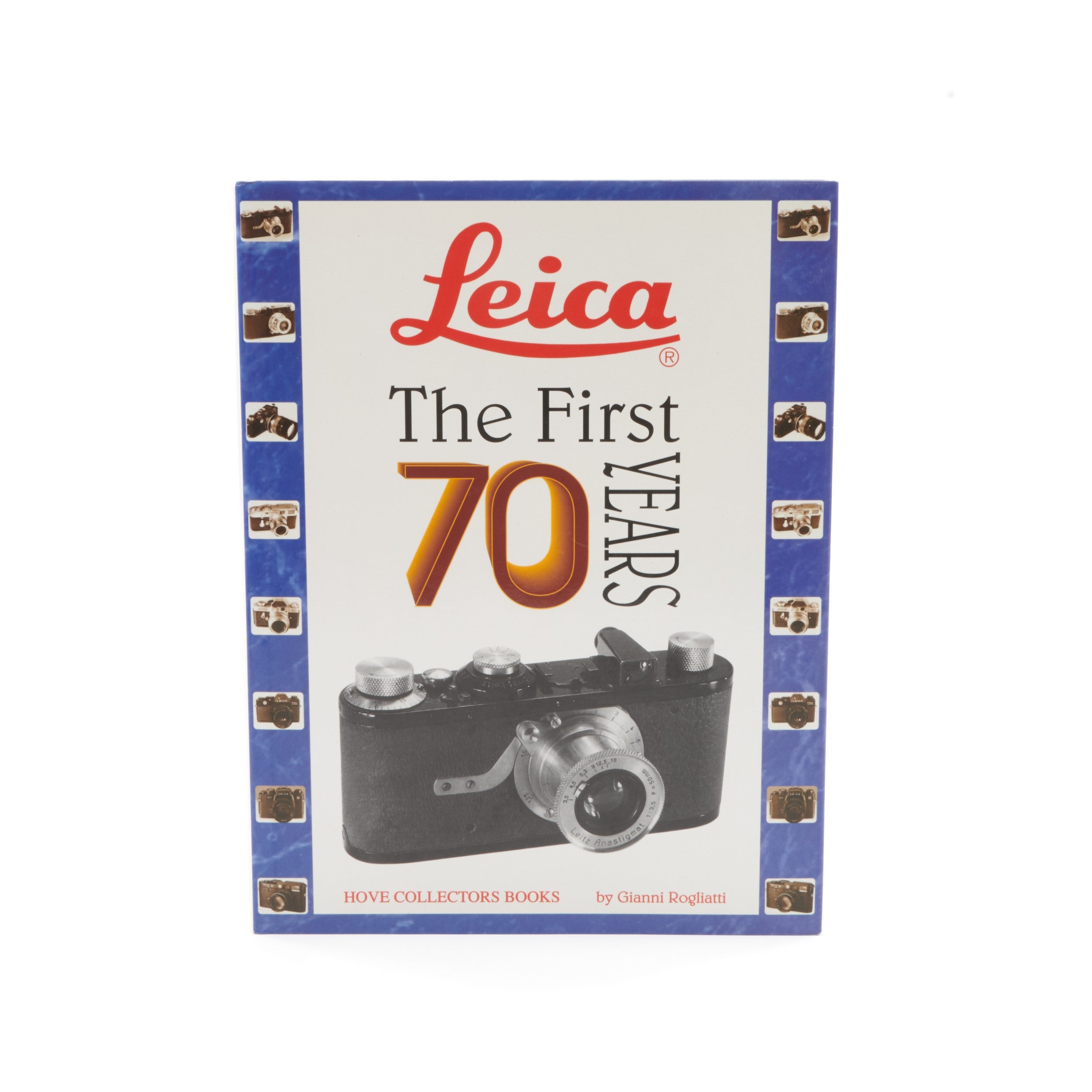 Leica The First 70 Years By Gianni Rogliatti